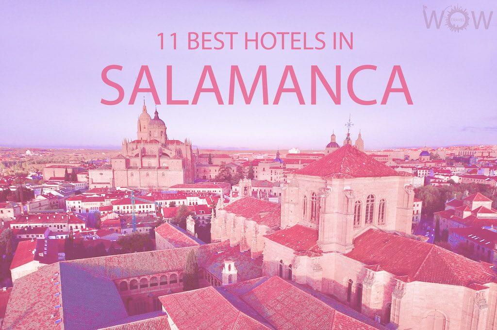 11 mejores hoteles en Salamanca