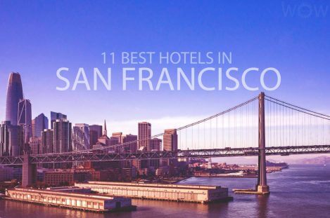 Los 11 Mejores Hoteles en San Francisco
