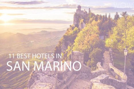 11 Best Hotels in San Marino