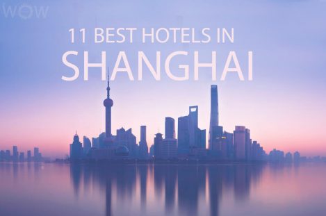 11 Best Hotels in Shanghai