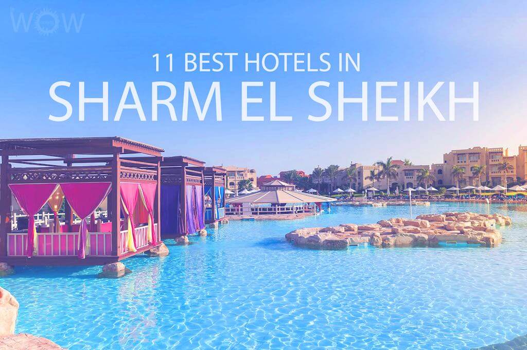 11 Best Hotels in Sharm El Sheikh