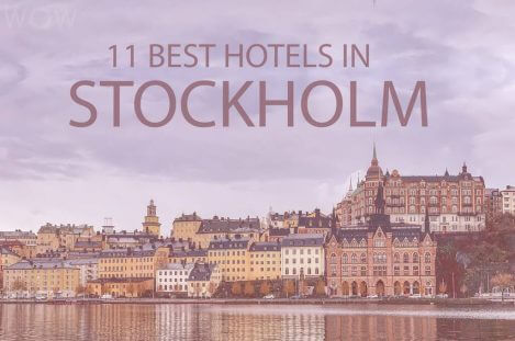 11 Best Hotels in Stockholm