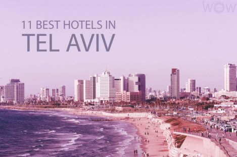 11 mejores hoteles en Tel Aviv