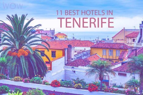11 Best Hotels in Tenerife