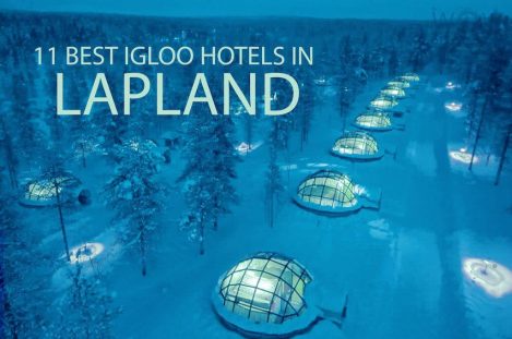 11 Best Igloo Hotels in Lapland