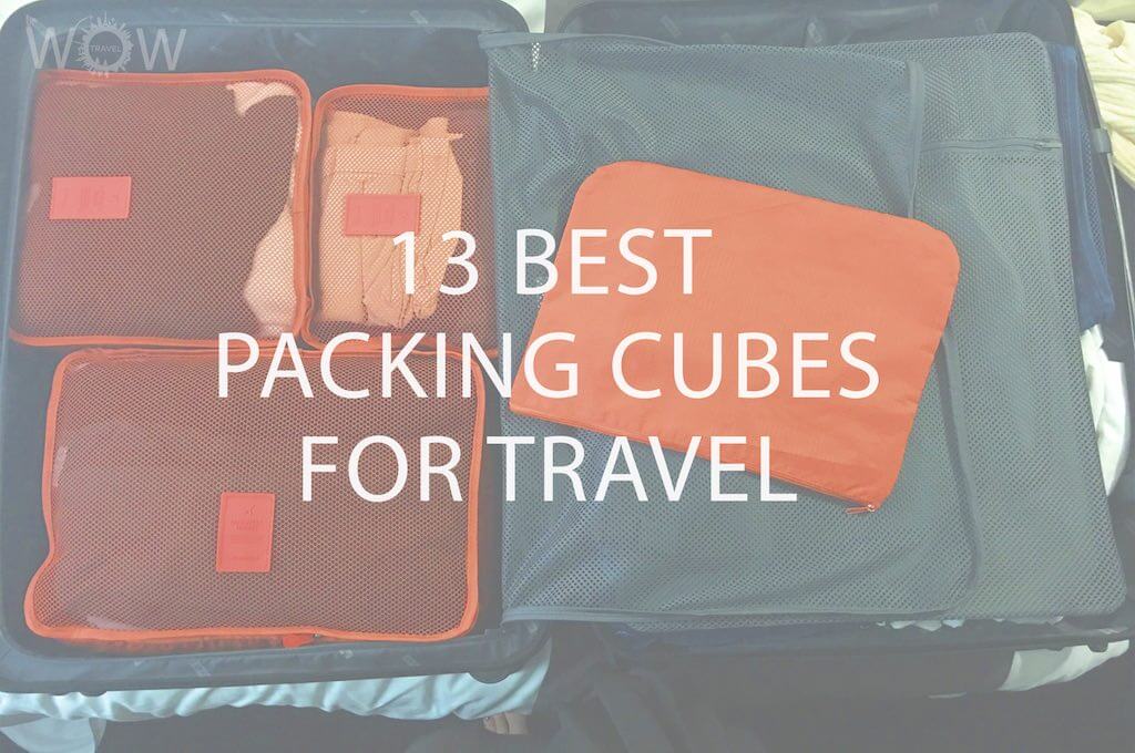 13 Best Packing Cubes for Travel