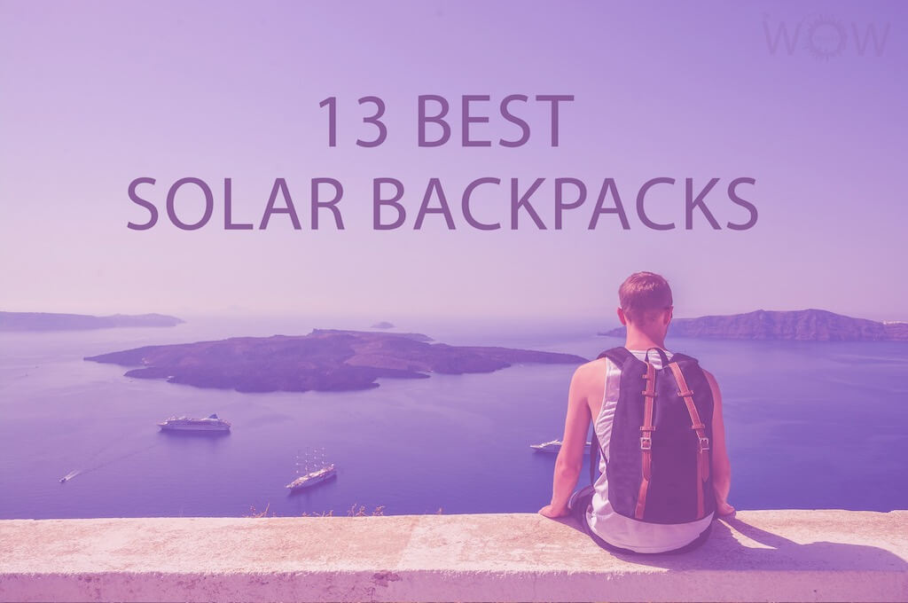 13 Best Solar Backpacks
