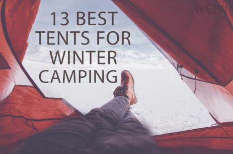 13 Best Tents For Winter Camping