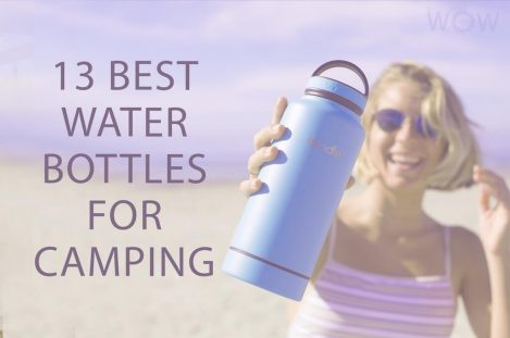 13 Best Water Bottles For Camping
