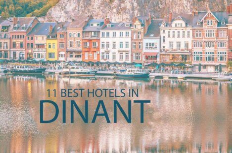 Top 11 Hotels in Dinant