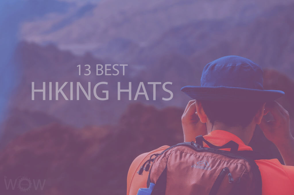 13 Best Hiking Hats