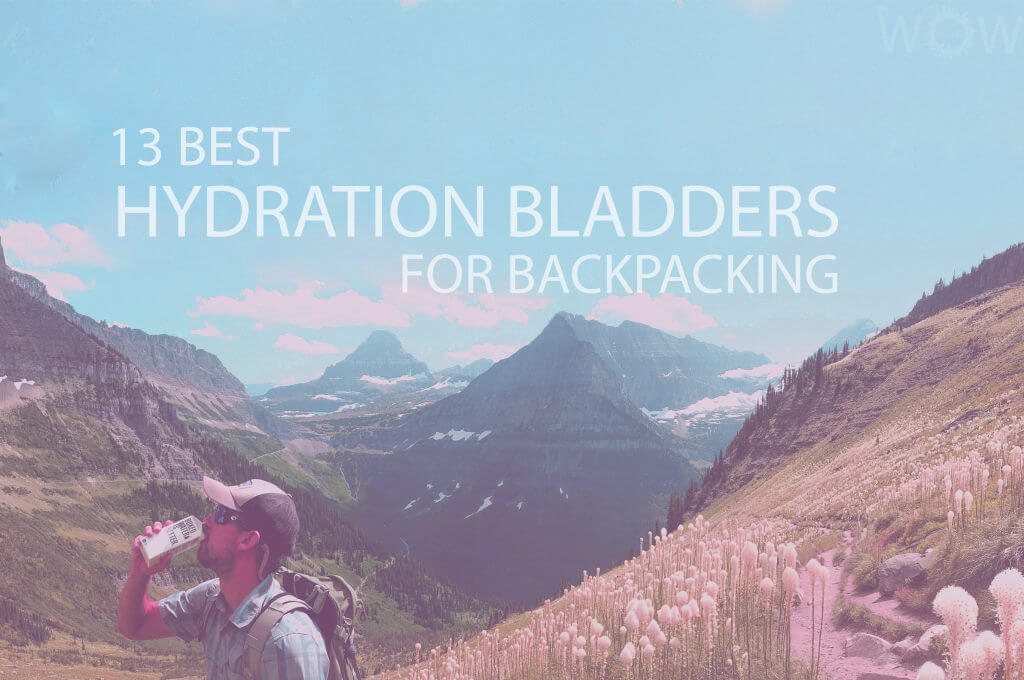 13 Best Hydration Bladders for Backpacking