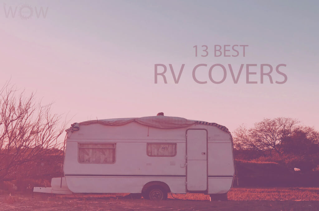 13 Best RV Covers