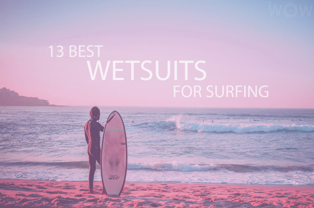 13 Best Wetsuits for Surfing