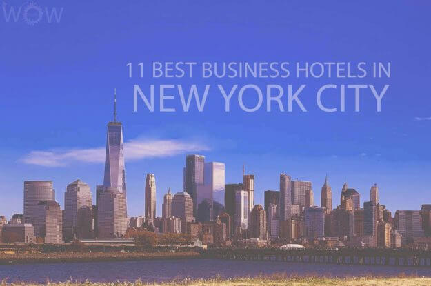 11 Best Business Hotels in New York City