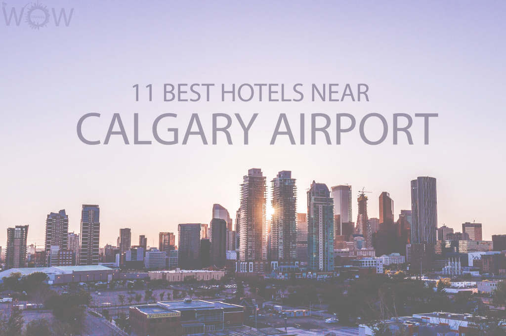 11 Mejores hoteles cerca del Aeropuerto de Calgary