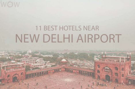 11 Mejores Hoteles cercanos al Aeropuerto de Nueva Delhi