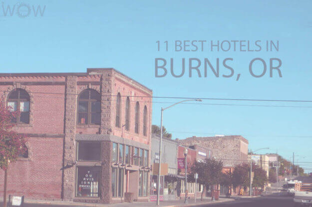 11 Best Hotels in Burns, Oregon