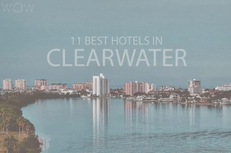 11 Mejores Hoteles en Clearwater FL