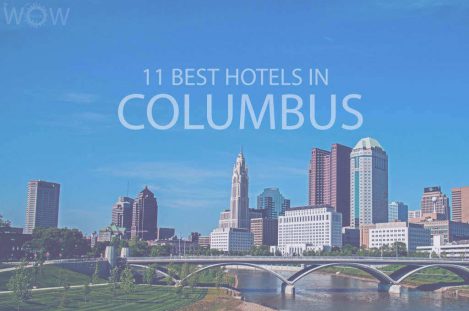 11 Best Hotels in Columbus, Ohio