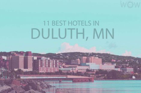 11 Best Hotels in Duluth MN