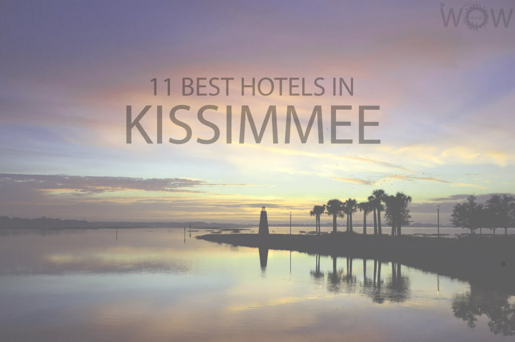 11 mejores hoteles en Kissimmee, Florida