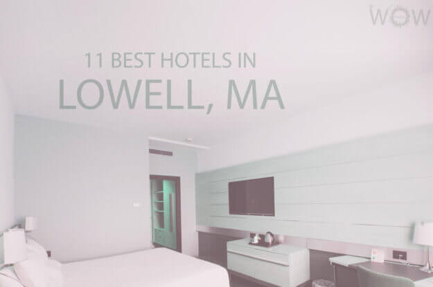 11 mejores hoteles en Lowell, Massachusetts