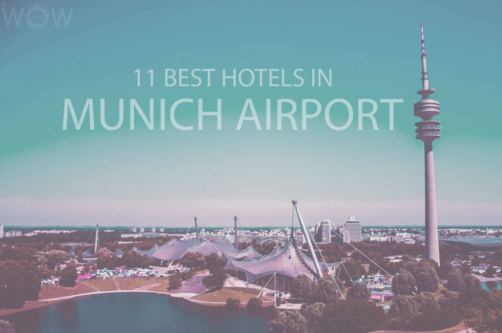 Los 11 Mejores Hoteles Cerca Del Aeropuerto De Múnich