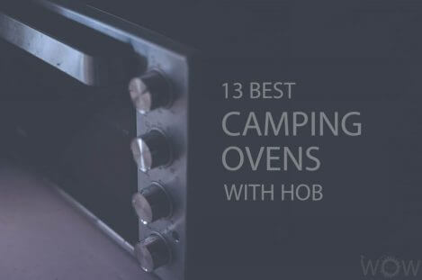 13 Best Camping Ovens WIth Hob