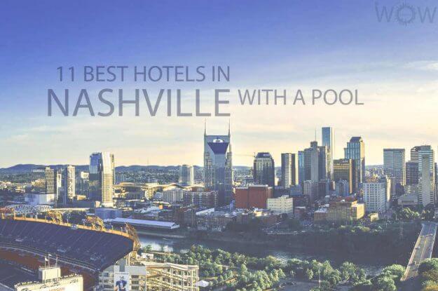 Los 13 Mejores Hoteles de Nashville con Piscina