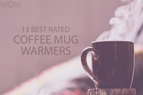 13 Best Rated Coffee Mug Warmers