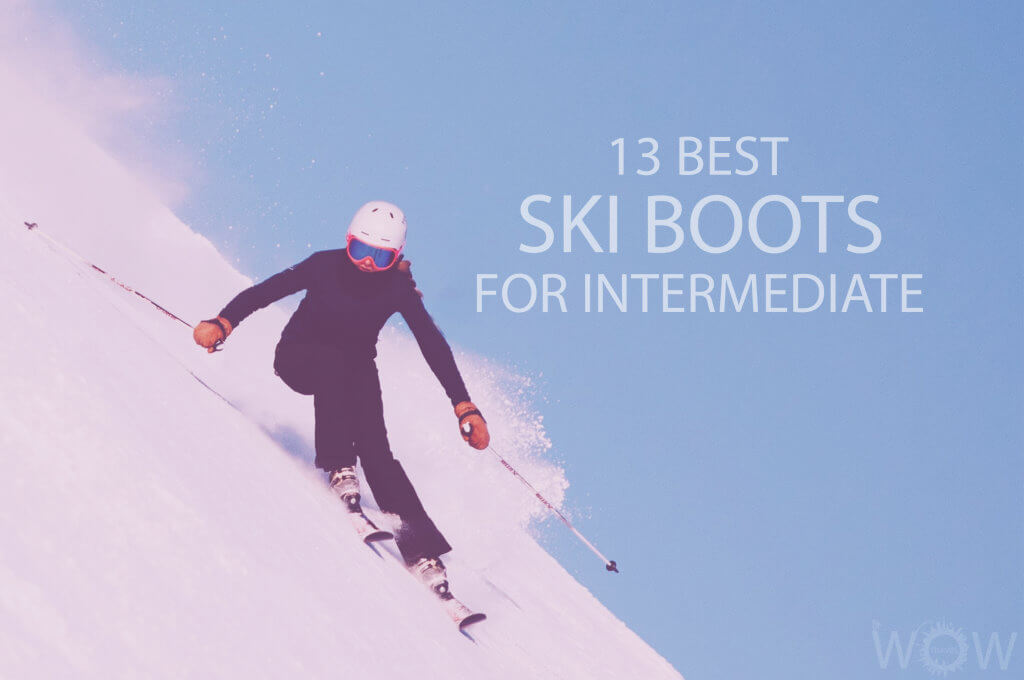 13 Best Ski Boots For Intermediate