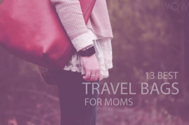 13 Best Travel Bags for Moms