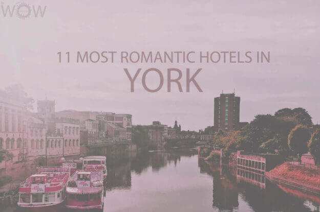11 Most Romantic Hotels in York UK