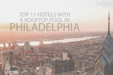 Top 11 Hotels With A Rooftop Pool In Philadelphia