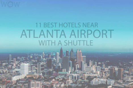 11 Best Hotels Near Atlanta Airport with a Shuttle