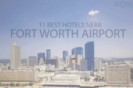 11 Best Hotels Near Dallas Fort Worth Airport