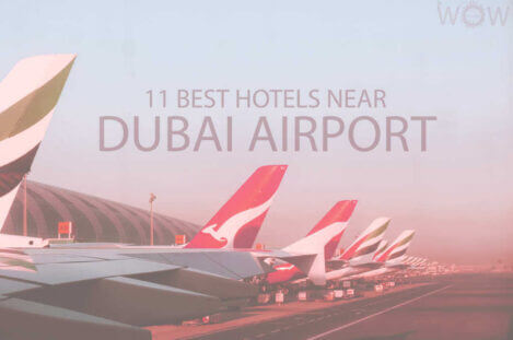 11 Best Hotels Near Dubai Airport