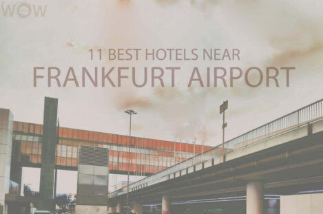11 Best Hotels Near Frankfurt Airport