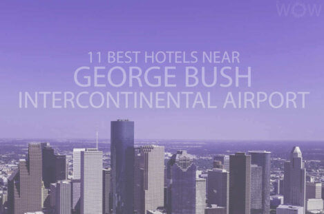 11 Best Hotels Near George Bush Intercontinental Airport
