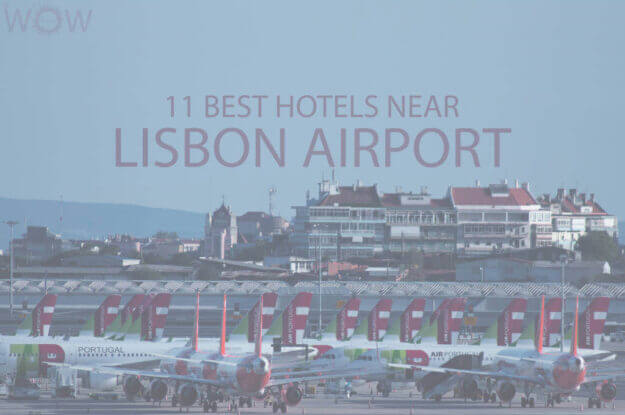 11 Best Hotels Near Lisbon Airport