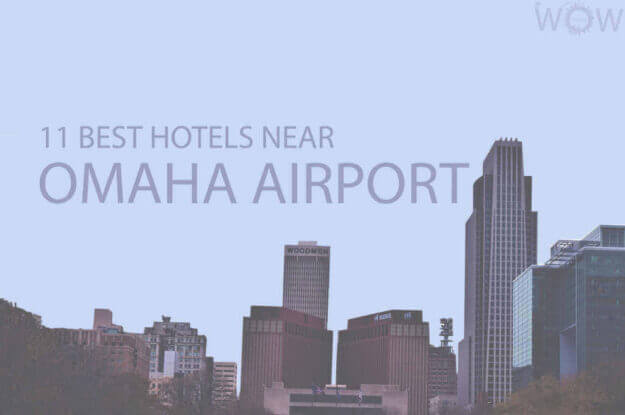 11 Best Hotels Near Omaha Airport