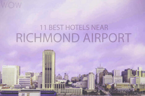 11 Best Hotels Near Richmond Airport