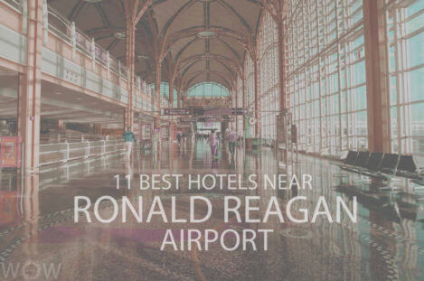 11 Best Hotels Near Ronald Reagan Airport
