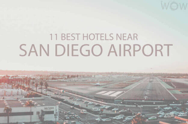 11 Best Hotels Near San Diego Airport