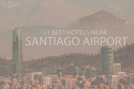 11 Best Hotels Near Santiago Airport, Chile