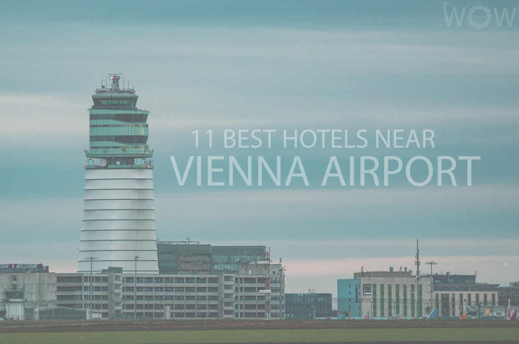 11 Best Hotels Near Vienna Airport
