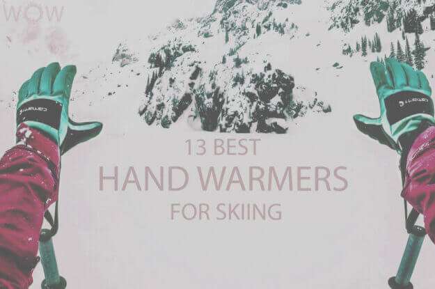 13 Best Hand Warmers for Skiing