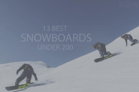 13 Best Snowboards Under 200