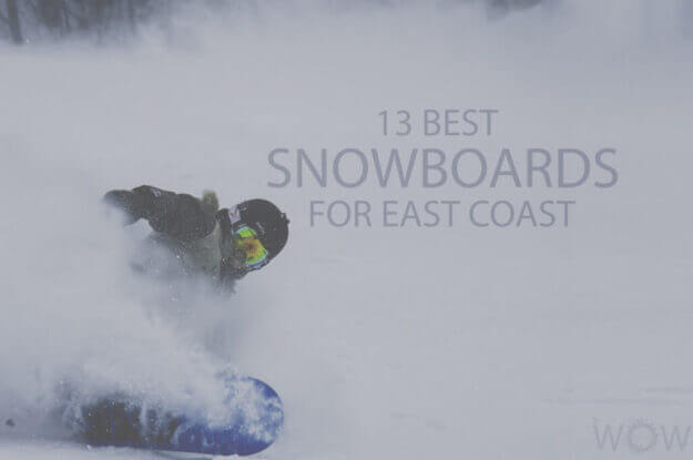 13 Best Snowboards for East Coast